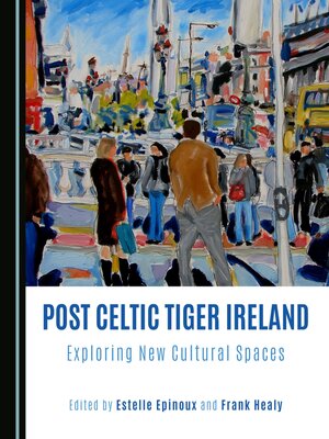 cover image of Post Celtic Tiger Ireland